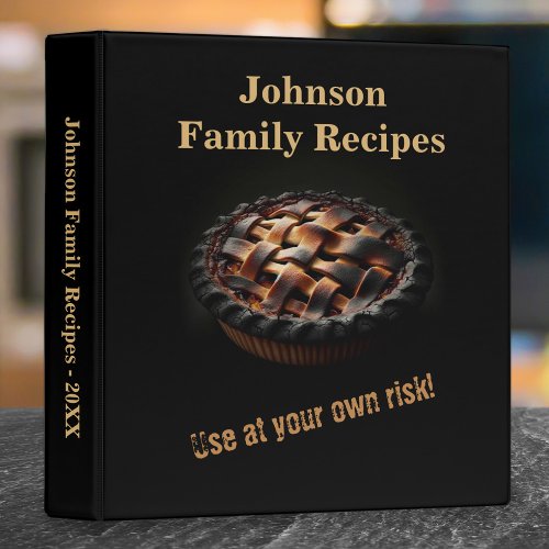 Funny Burned Pie Family Recipe 3 Ring Binder