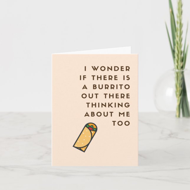 Funny Burrito Greeting Card (Front)