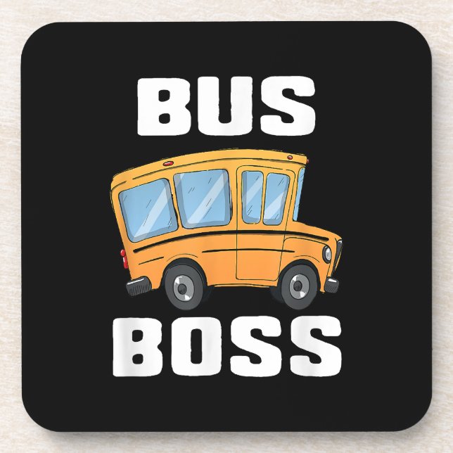 Funny Bus Boss School Bus Driver Beverage Coaster (Front)