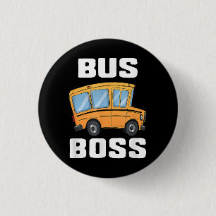 Funny Bus Boss School Bus Driver Button