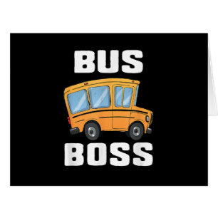 Funny Bus Boss School Bus Driver Cards