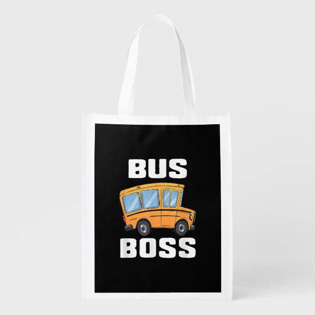 Funny Bus Boss School Bus Driver Grocery Bag (Front)