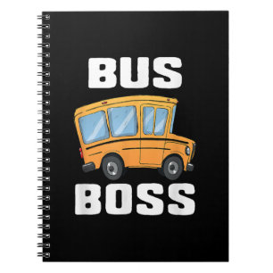Funny Bus Boss School Bus Driver Notebook