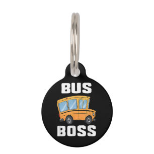 Funny Bus Boss School Bus Driver Pet ID Tag