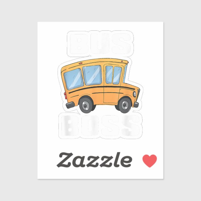 Funny Bus Boss School Bus Driver Sticker (Sheet)