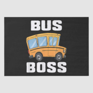 Funny Bus Boss School Bus Driver Tissue Paper