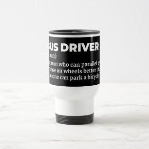 Funny Bus Driver Definition Travel Mug