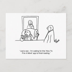 Funny Business Humor "Fire a Nitwit" Postcard