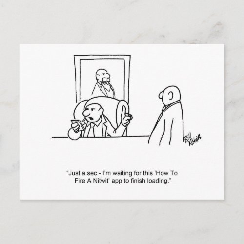 Funny Business Humor Fire a Nitwit Postcard