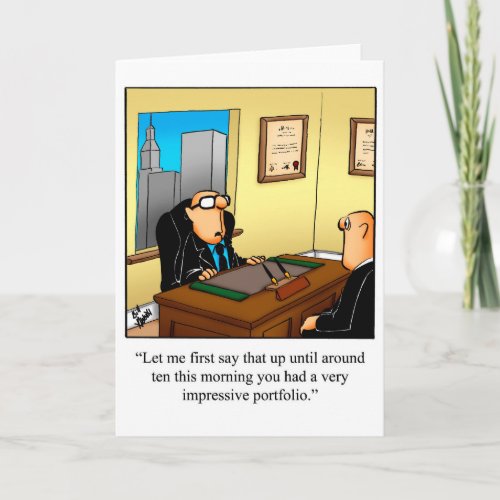 Funny Business Humor Greeting Card