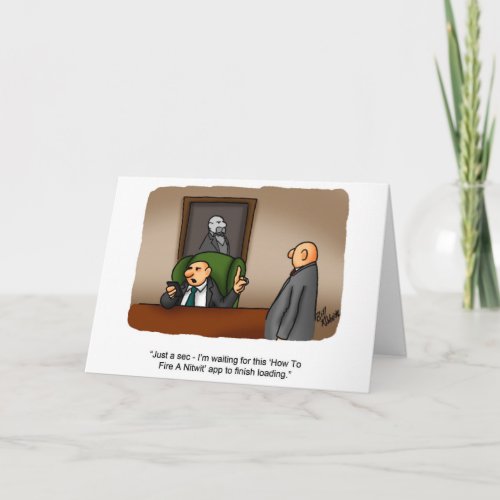 Funny Business Humor Greeting Card