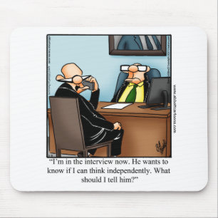 Funny Business Humor Mouse Pad