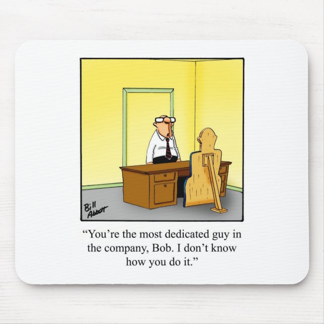 Funny Business Humor Mousepad Gift (Front)