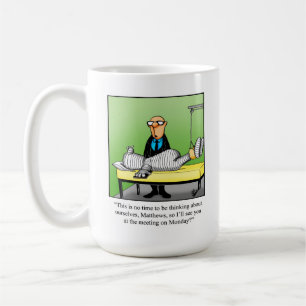 Funny Business Humor Mug Gift