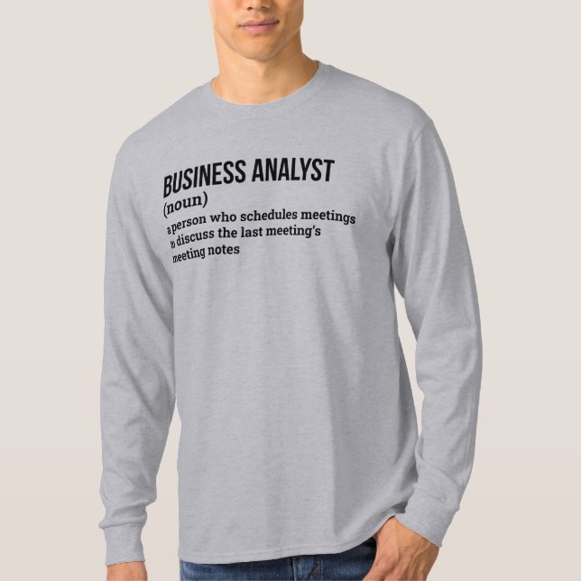 Funny Business Intelligence Analyst Definition T-Shirt (Front)
