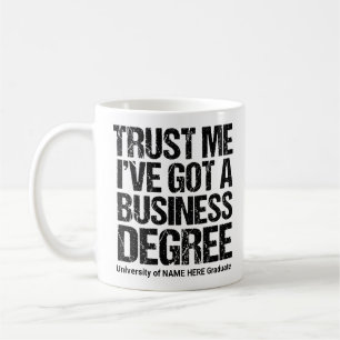 Funny Business School Graduation Custom College Coffee Mug
