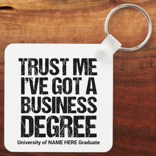 Funny Business School Graduation Custom College Keychain