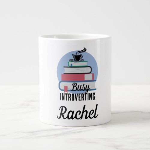 Funny Busy Introverting Books Coffee Womens Giant Coffee Mug