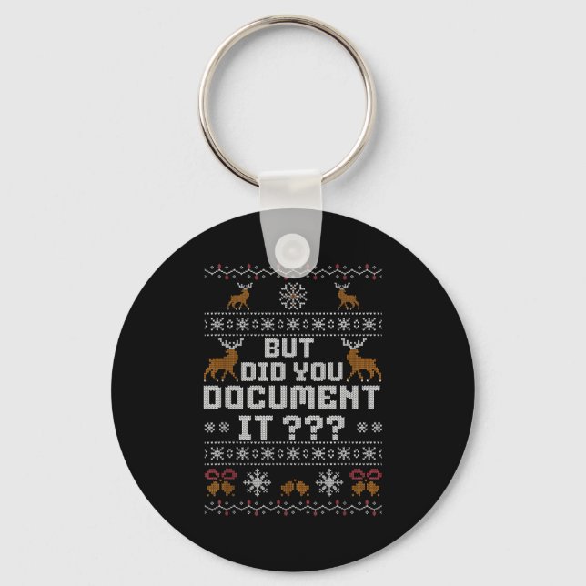 Funny But Did You Doent It Holiday Office Ugly Chr Keychain (Front)