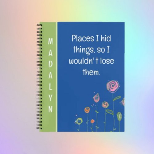 Funny but True Cute personalized handy  Notebook