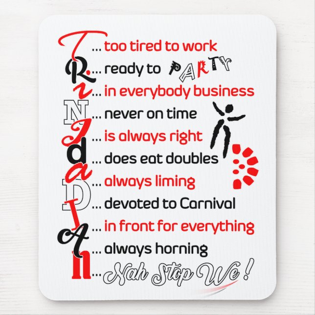 Funny but True Trini Description on Mouse Pad (Front)
