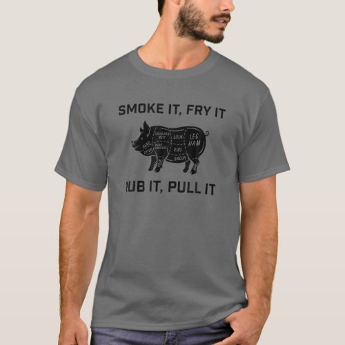 Funny Butcher Pig Smoke Fry Rub Pull Pork Hog Barb T_Shirt