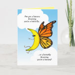 Funny Butterfly Banana Happy Birthday Greeting Card<br><div class="desc">Brighten someone's special day with a hilarious banana birthday greeting card! The unique, original illustration by Raphaela Wilson depicts a cool yellow banana wearing sunglasses with orange monarch butterfly wings, sparking the age-old question: "Are you a banana dreaming you're a butterfly, or a butterfly dreaming you're a banana?" It's a...</div>
