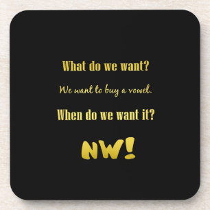Funny Buy a Vowel — Now! Beverage Coaster