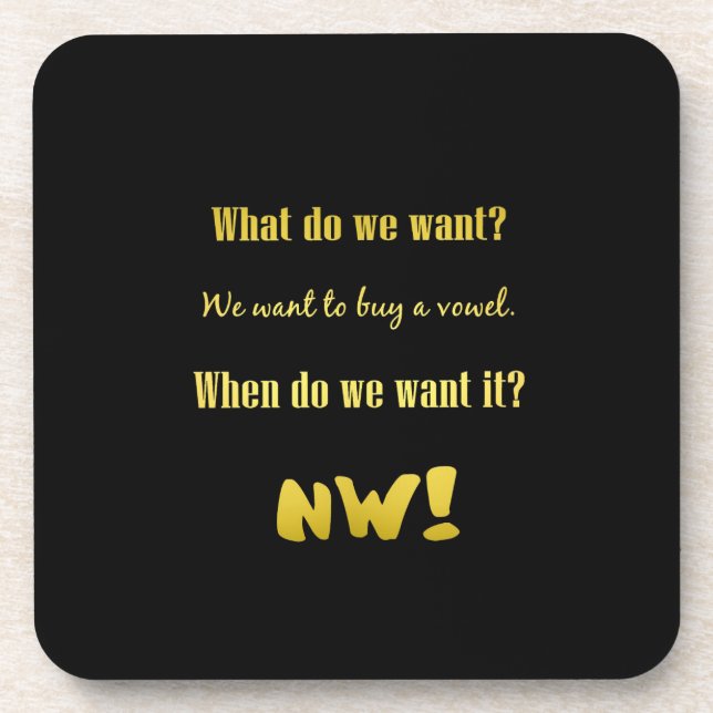 Funny Buy a Vowel — Now! Beverage Coaster (Front)