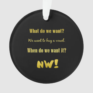 Funny Buy a Vowel — Now! Ornament