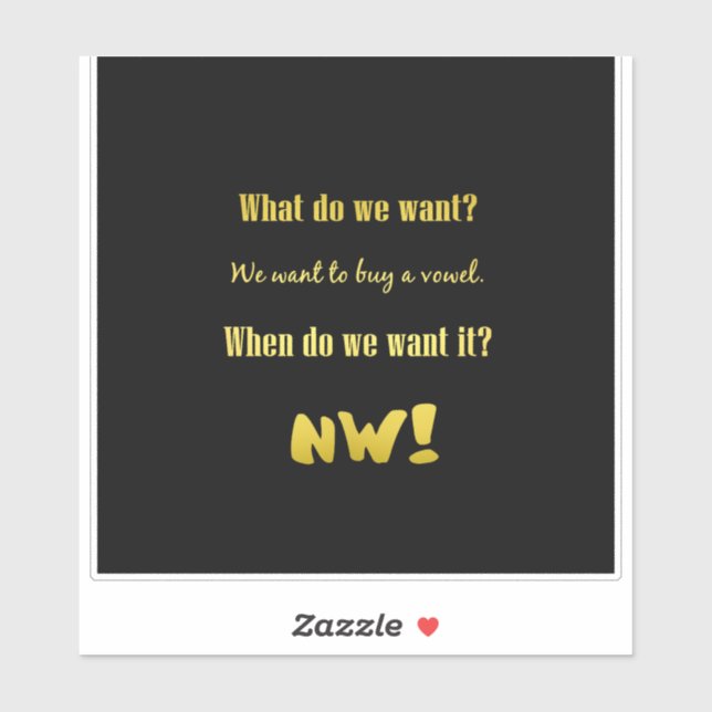 Funny Buy a Vowel — Now! Sticker (Sheet)