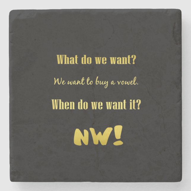 Funny Buy a Vowel — Now! Stone Coaster (Front)