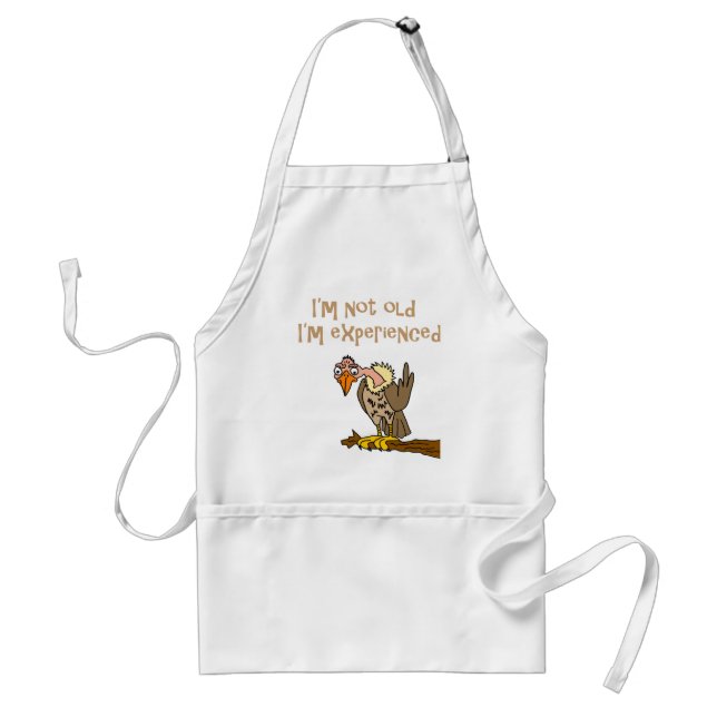 Funny Buzzard says I'm not old I'm Experienced Adult Apron (Front)