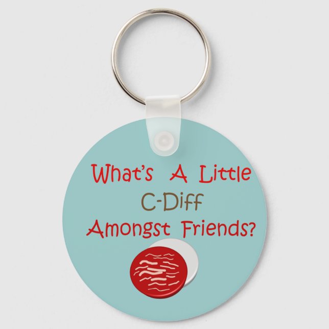 Funny C-Diff Nurse T-Shirts & Gifts Keychain (Front)