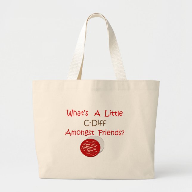 Funny C-Diff Nurse T-Shirts & Gifts Large Tote Bag (Front)