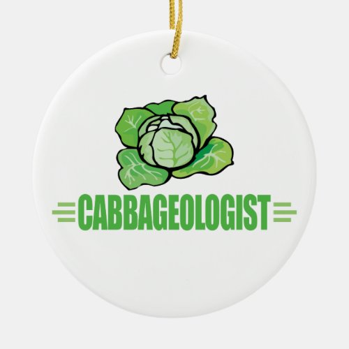 Funny Cabbage Lover Ceramic Ornament