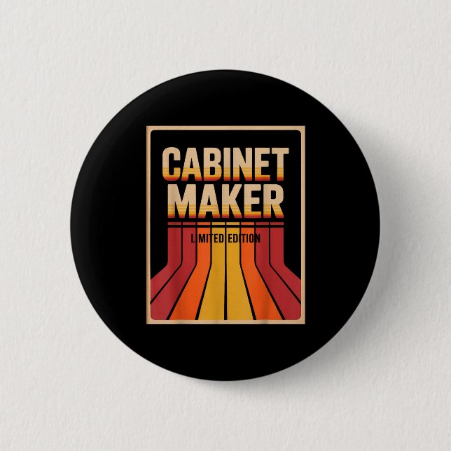 Funny Cabinet Maker Limited Edition Woodworking Hu Button (Front)