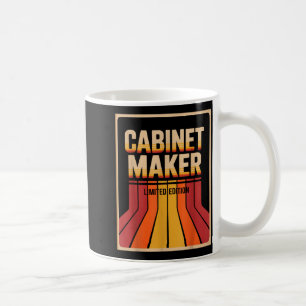 Funny Cabinet Maker Limited Edition Woodworking Hu Coffee Mug