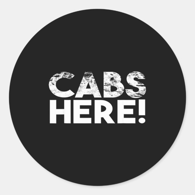 Funny Cabs Here - Funny Guido New Jersey Gtl Shore Classic Round Sticker (Front)