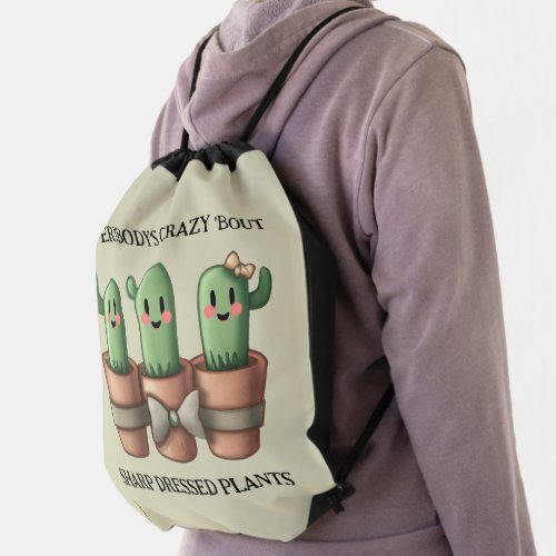Funny Cacti Everybodys Crazy Bout Sharp  Drawstring Bag