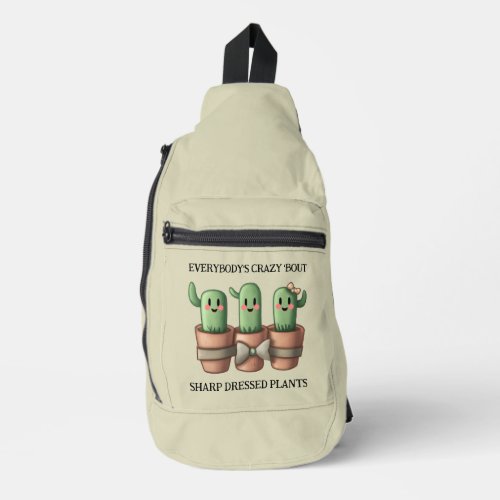Funny Cacti Everybodys Crazy Bout Sharp  Sling Bag