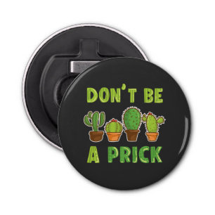 Funny Cacti Succulents Indoor Cactus Plants Bottle Opener