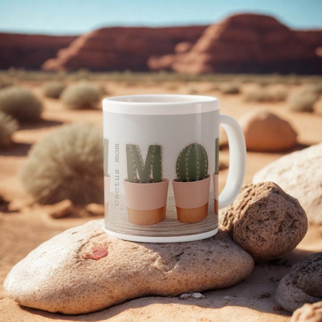 Funny Cactus Mom Succulent Lover Giant Coffee Mug (You'll need a lot of coffee to fill this giant coffee mug. Just add your name.)