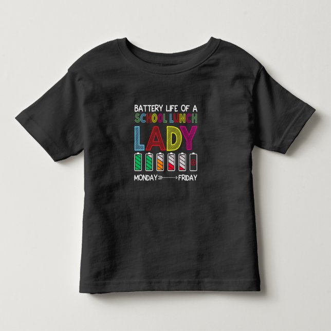 Funny Cafeteria School Lunch Lady Week Mood Humor Toddler T-shirt (Front)