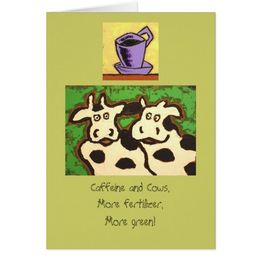 funny caffeinated cows card II (Front)