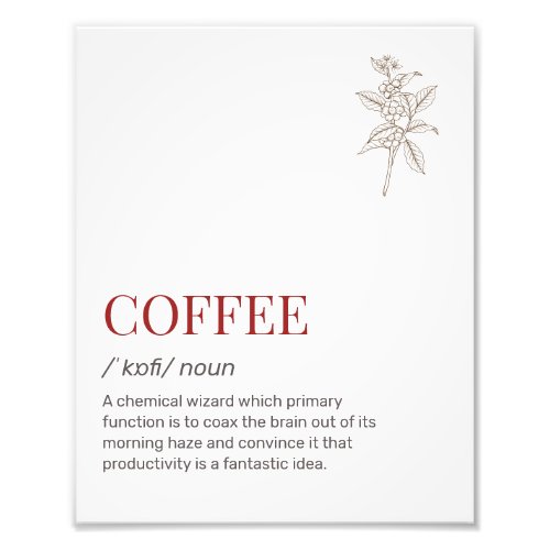 Funny Caffeine Dictionary Definition Witty Coffee Photo Print