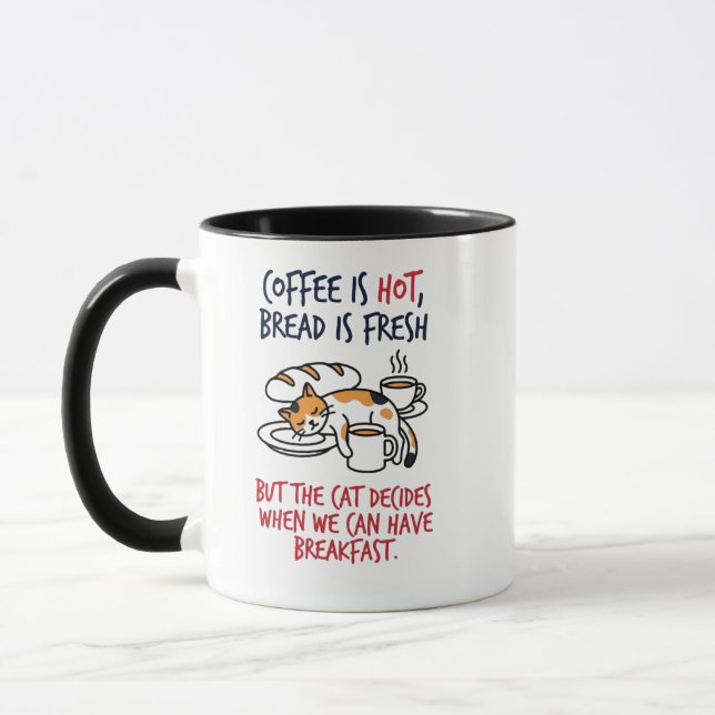 Funny Calico Cat "But The Cat Decides Mug (Left)