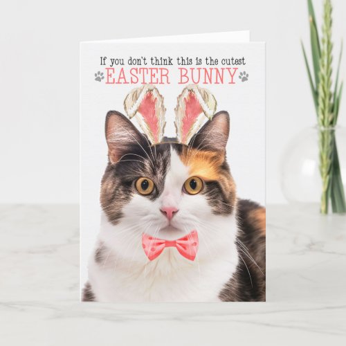 Funny Calico Cat in Bunny Ears for Easter Holiday Card