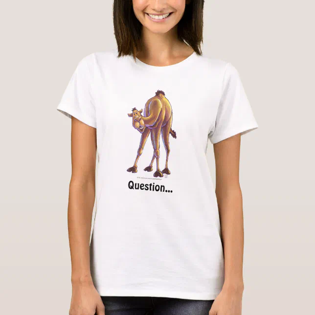 Funny Camel Big Butt T-Shirt | Zazzle