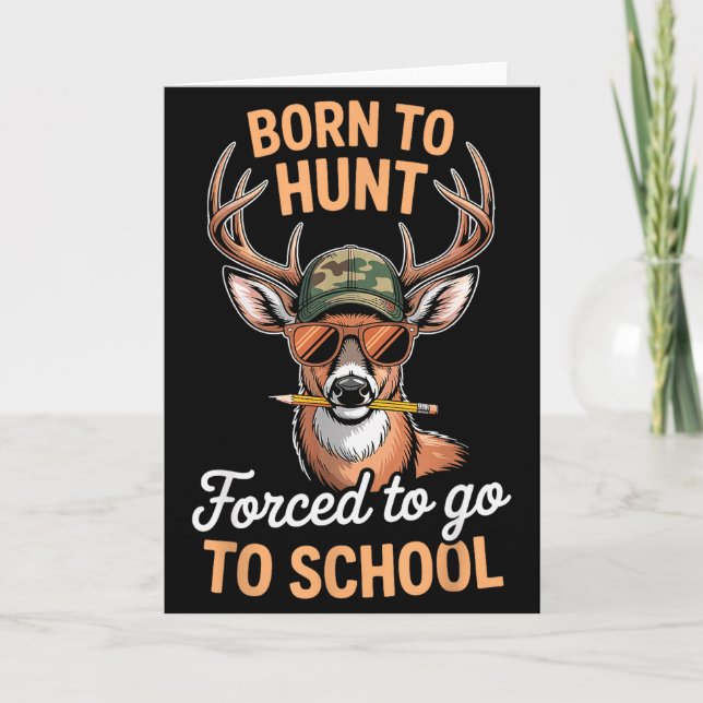 Funny Camo Deer Hunting Boy Youth Born Hunt Forced Card (Front)